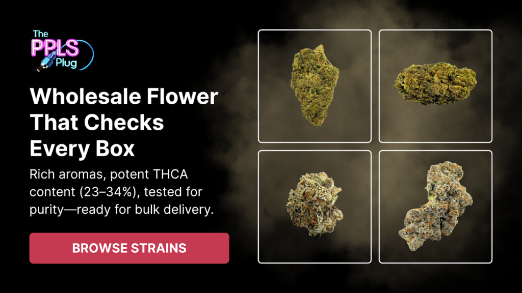 Browse Premium THCa Flower Strains In Bulk With The PPLs Plug